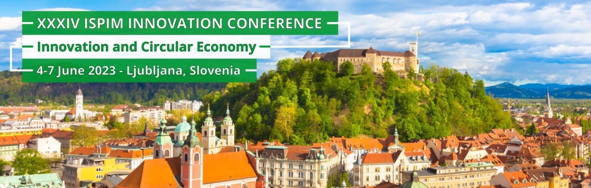 GZS & SPIRIT: XXXIV ISPIM INNOVATION CONFERENCE - Innovation and Circular Economy
