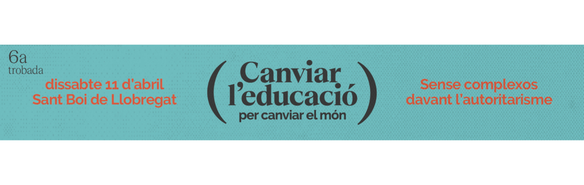 Canviar l'educació per canviar el món - Inscripció general