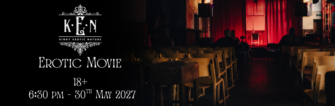 KEN: Erotic Movie Screening - 2027