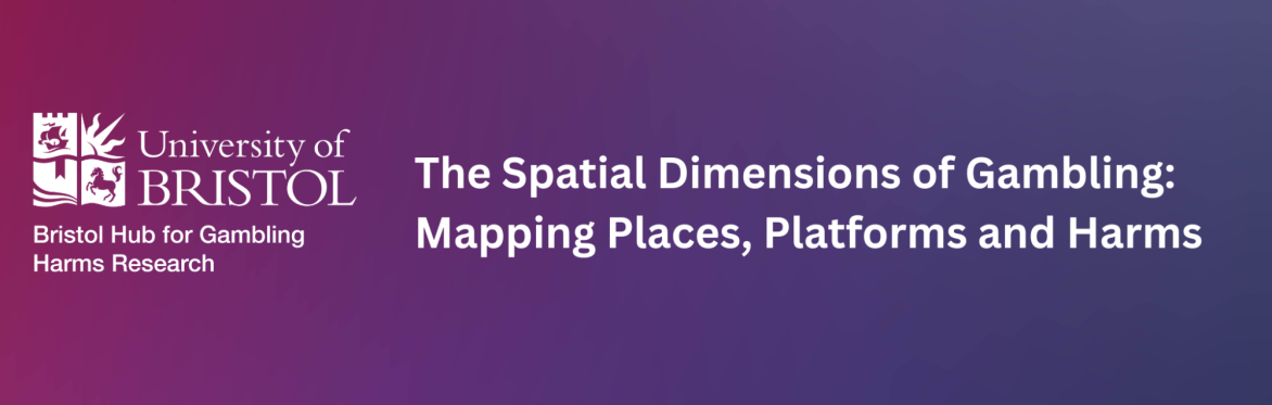 Workshop: The Spatial Dimensions of Gambling: Mapping Places, Platforms and Harms