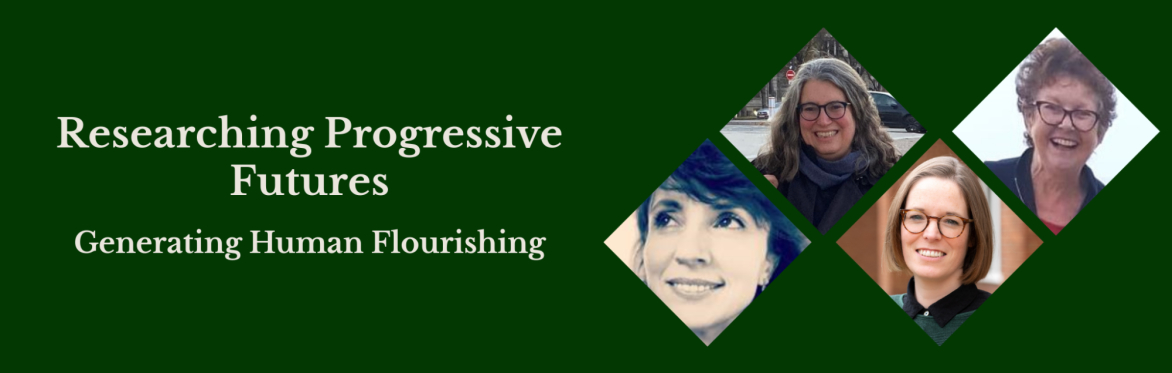 Graphic with the text ‘Researching Progressive Futures – Generating Human Flourishing’ on a dark green background, accompanied by diamond-shaped photo tiles arranged on the right side.