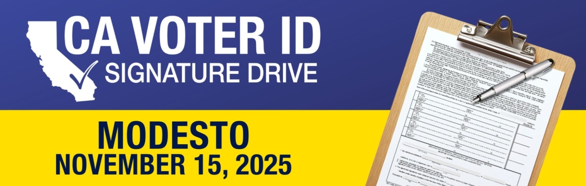 CA Voter ID Initiative Signature Drive - Modesto