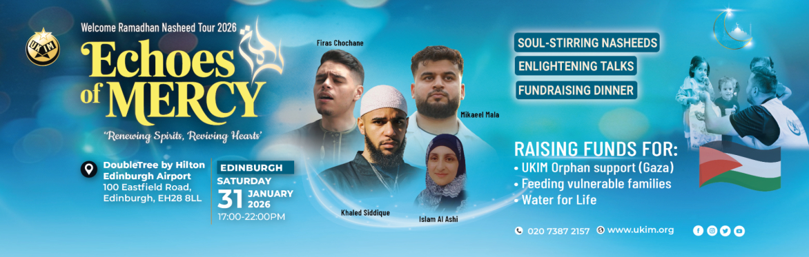 Echoes of Mercy - UKIM Welcome Ramadhan Nasheed Tour 2026