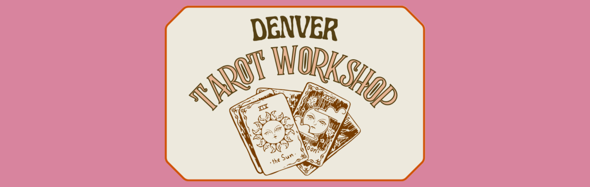 Denver Tarot Workshop