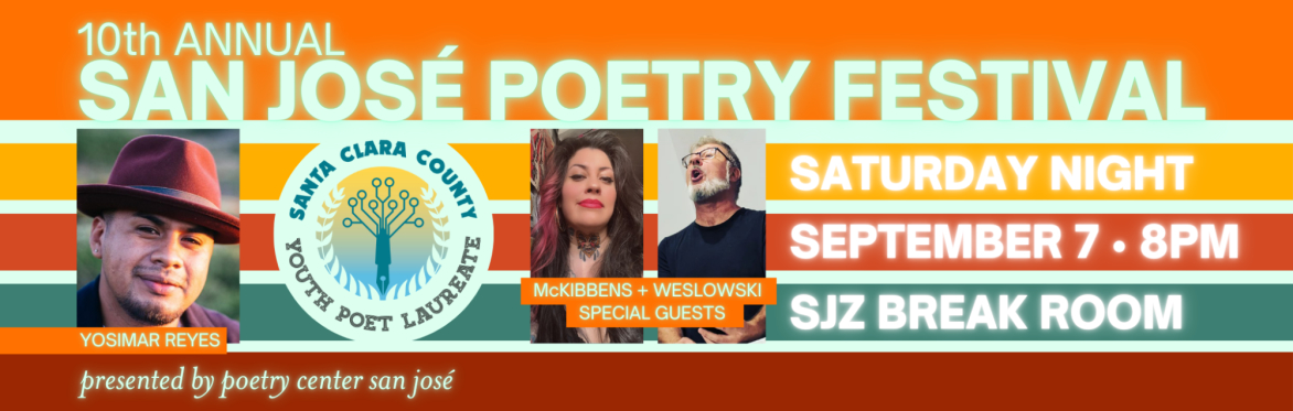 2024 San José Poetry Festival – Saturday Night – Yosimar Reyes and the 2024 SCC Youth Poets Laureate