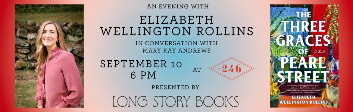 Long Story Books Presents Elizabeth Wellington Rollins