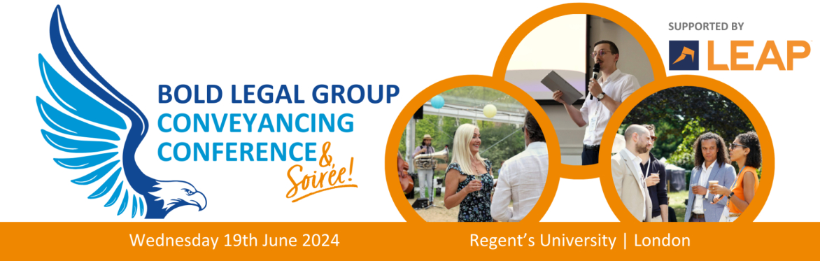 Bold Legal Group Conveyancing Conference & Soirée 2024