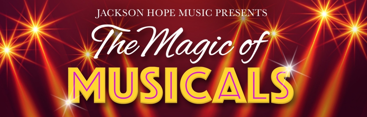 The Magic of Musicals