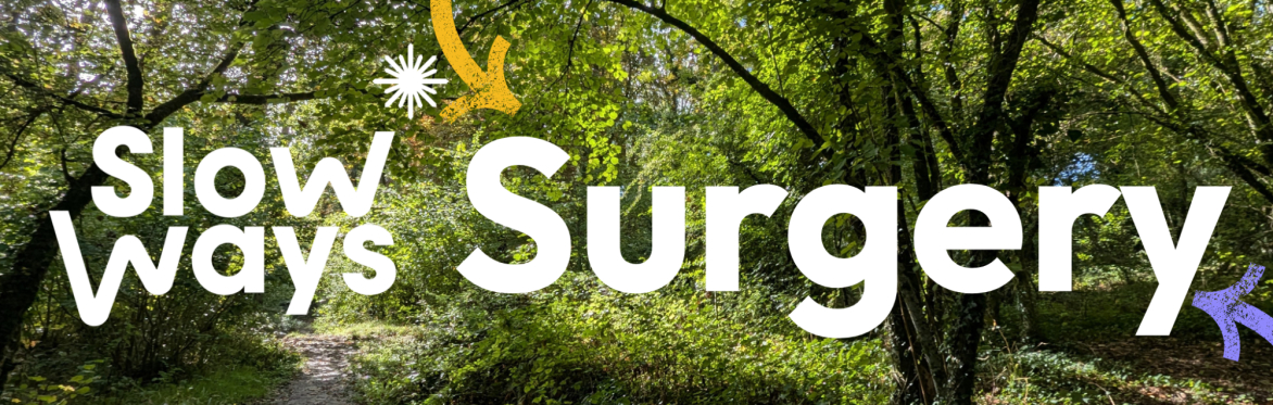 Slow Ways Surgery - Got questions? We're here to help
