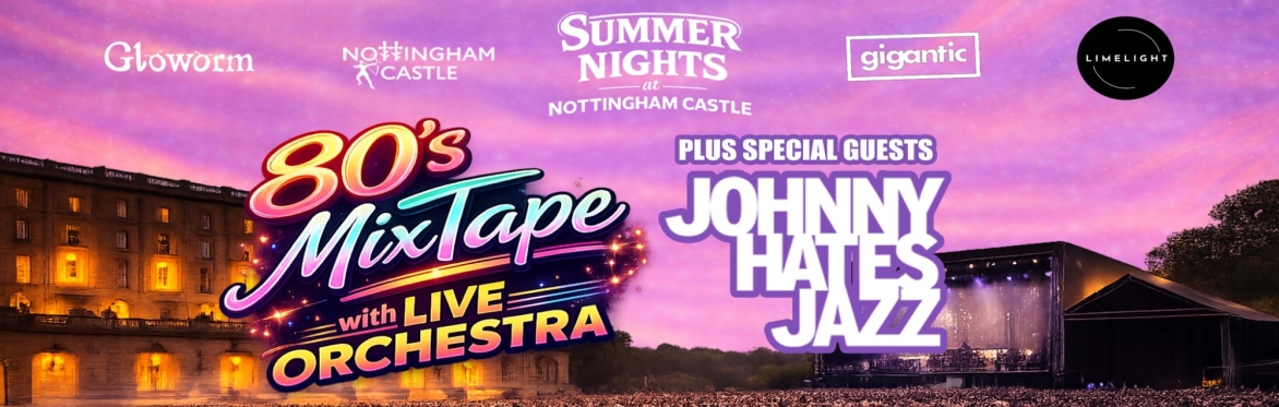 80's Mixtape Live with Orchestra & Johnny Hates Jazz