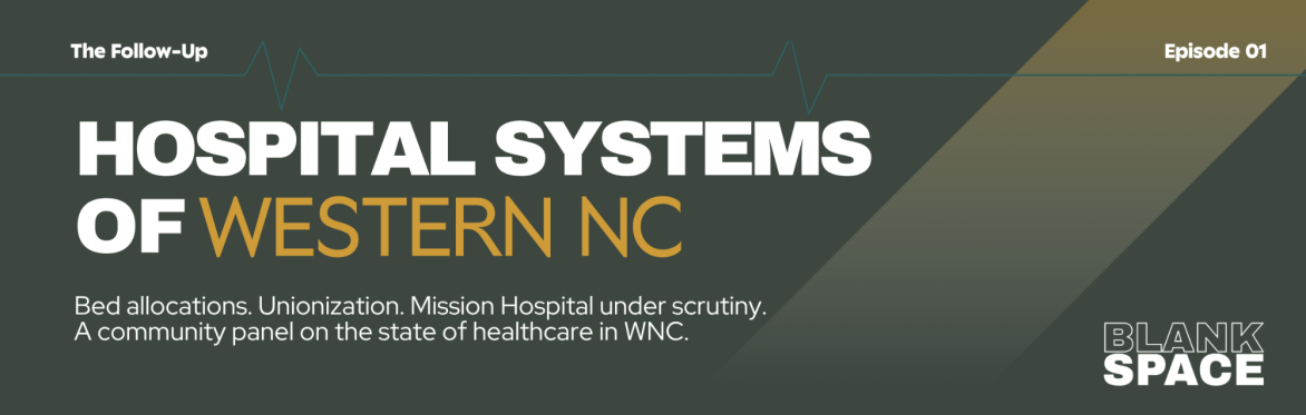 The Follow-Up:  Hospital Systems of Western NC