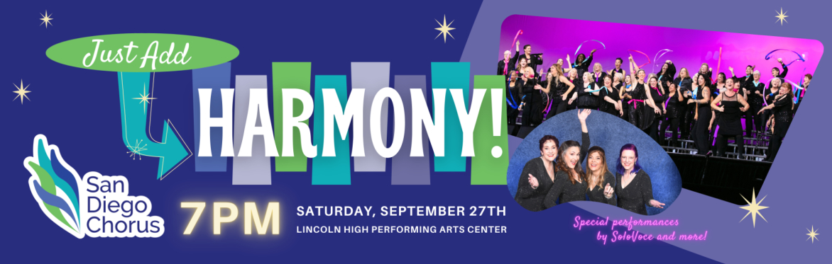 ONE IN HARMONY: The San Diego Chorus with guests OC Sound Chorus
