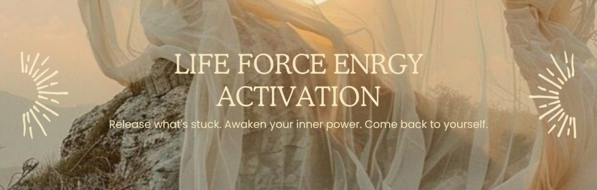 Life Force Energy Activation - Lisbon