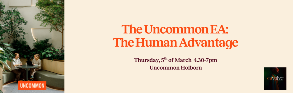 The Uncommon EA: The Human Advantage
