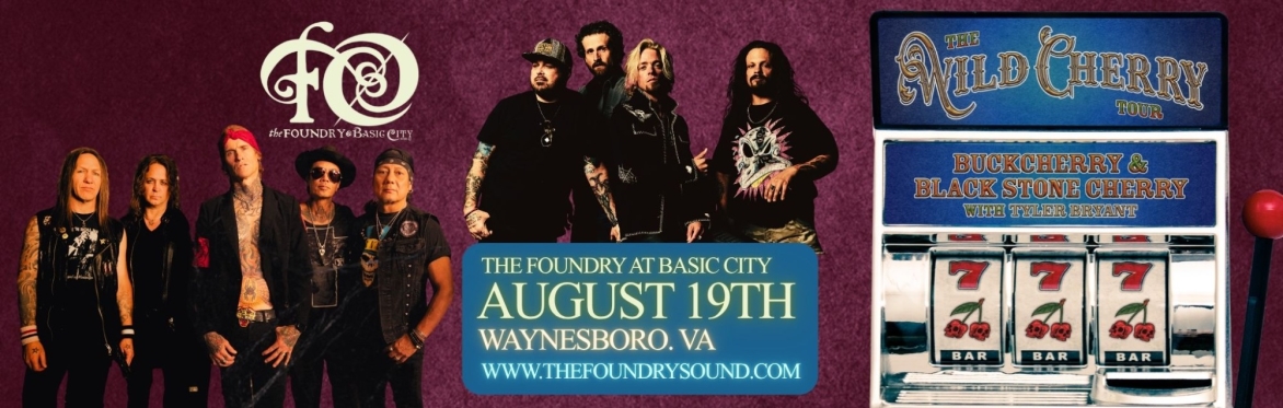 Buck cherry & Blackstone Cherry at The Foundry