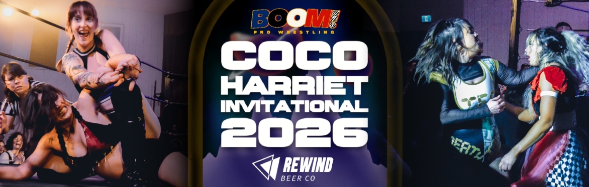 BOOM! Coco Harriet Invitational