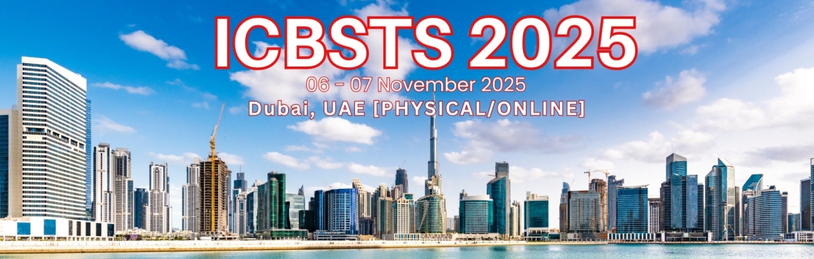 International Conference on Building Science, Technology and Sustainability 2025 [ICBSTS 2025]