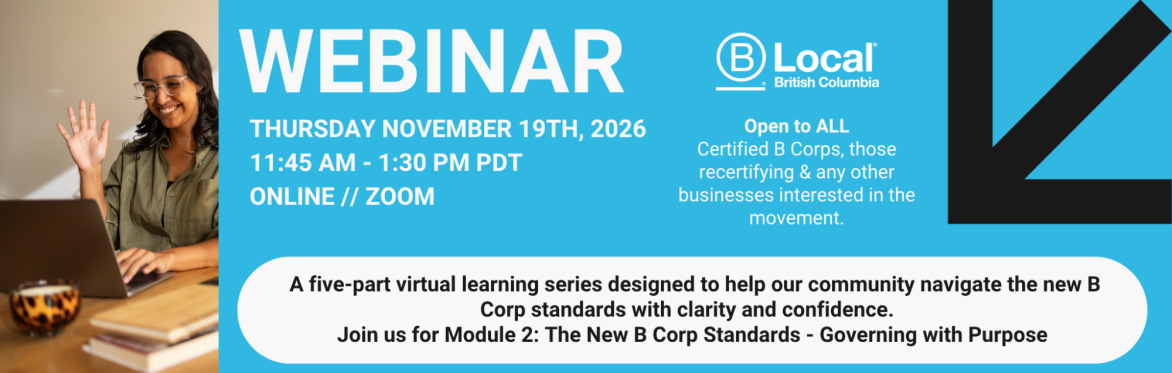 The New B Corp Standards: Module 2 - Governing with Purpose