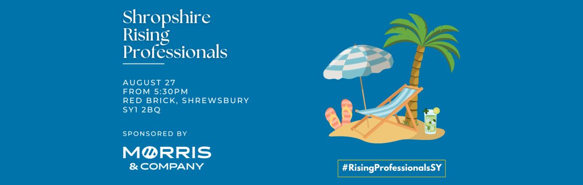 Shropshire Rising Professionals - August 2026