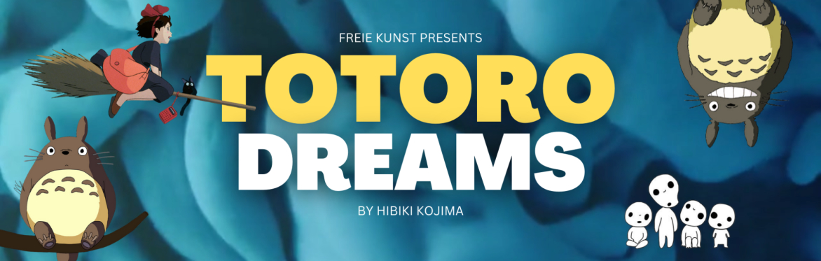 Totoro Dreams by Hibiki Kojima