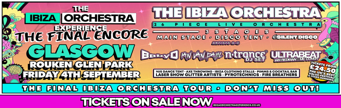 Ibiza Orchestra Experience - Glasgow 2026