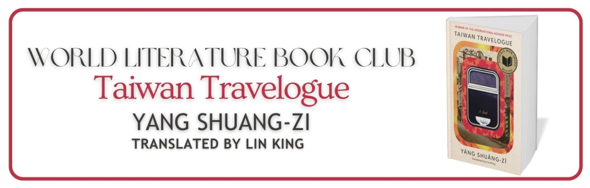 World Literature Book Club: Taiwan Travelogue