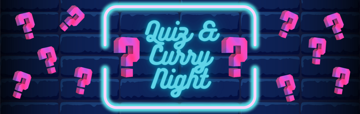 Quiz and Curry Night 16th May 2025