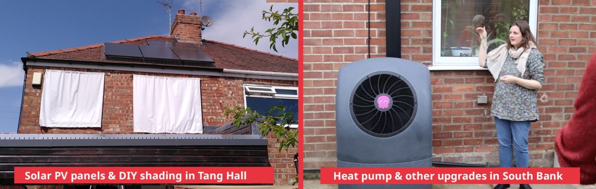 Photo 1 - solar PV panels & DIY shading on a semi in Tang Hall; photo 2 - Woman stood next to a house with a heat pump