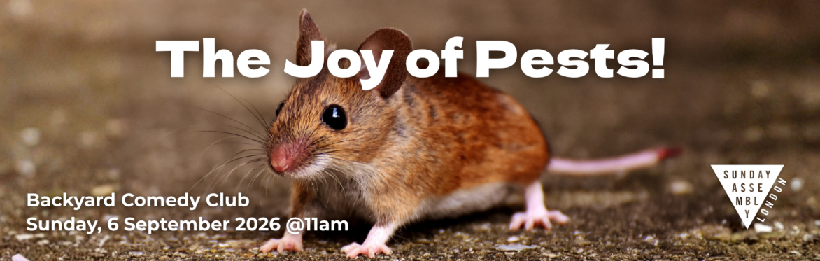 The Joy of Pests!