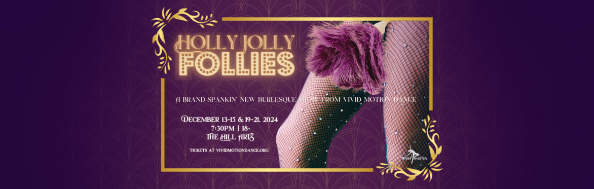 Holly Jolly Follies