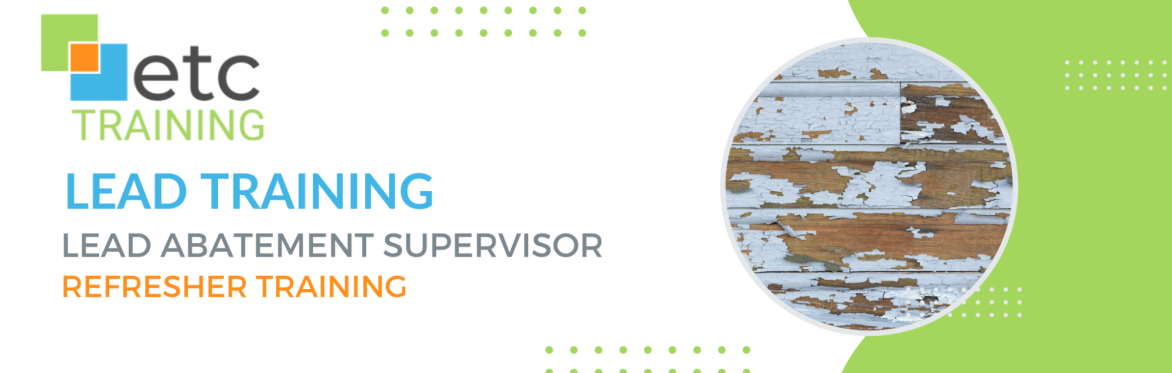 ONLINE: Lead Abatement Supervisor – Refresher