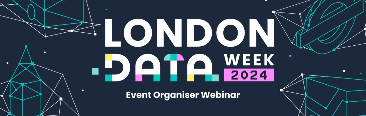London Data Week Webinar for Voluntary and Community Sector organisations- 19th of April
