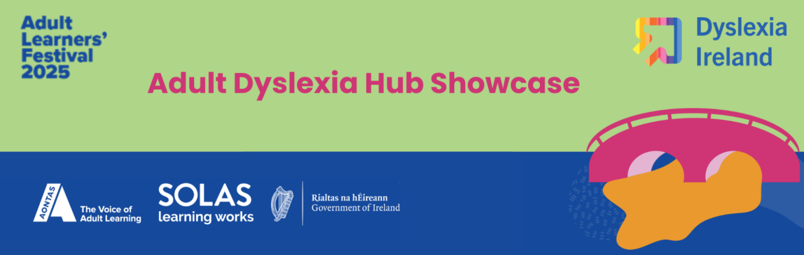 Adult Dyslexia Hub Showcase