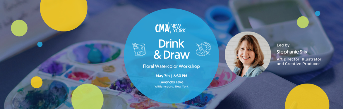 Select tickets – CMA NY Drink and Draw: Floral Watercolor Workshop with ...