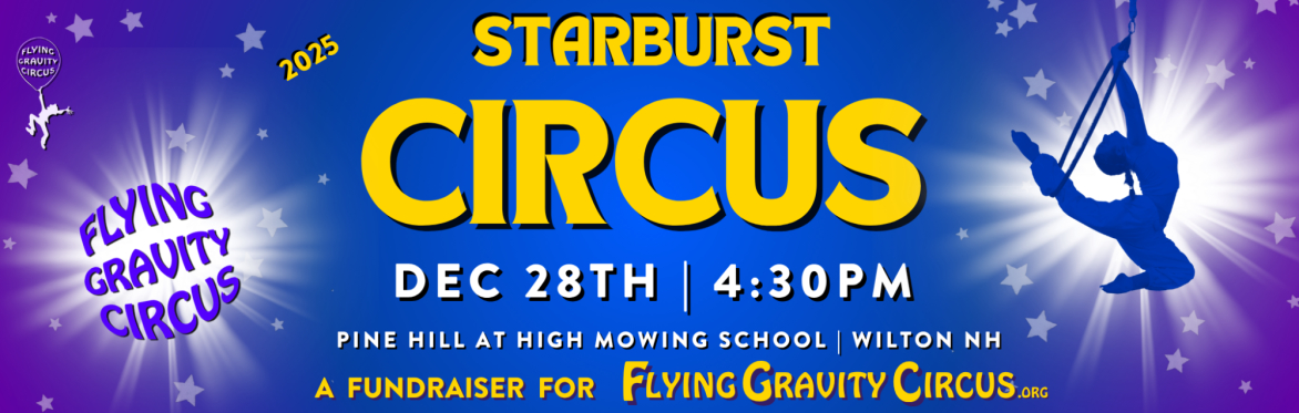 The Flying Gravity Circus STARBURST Spectacle