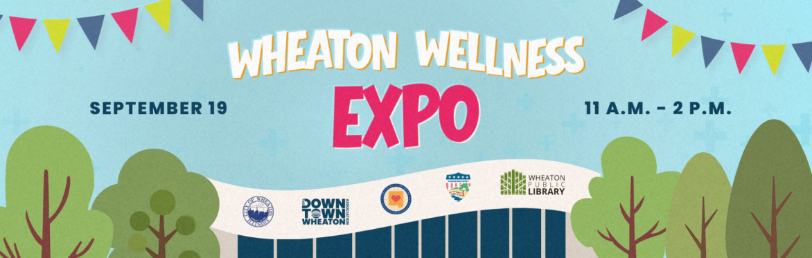 Wheaton Wellness Expo
