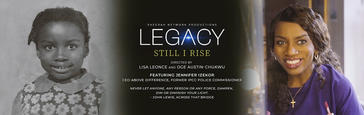 LEGACY - Still I Rise (Documentary film screening and Q&A)