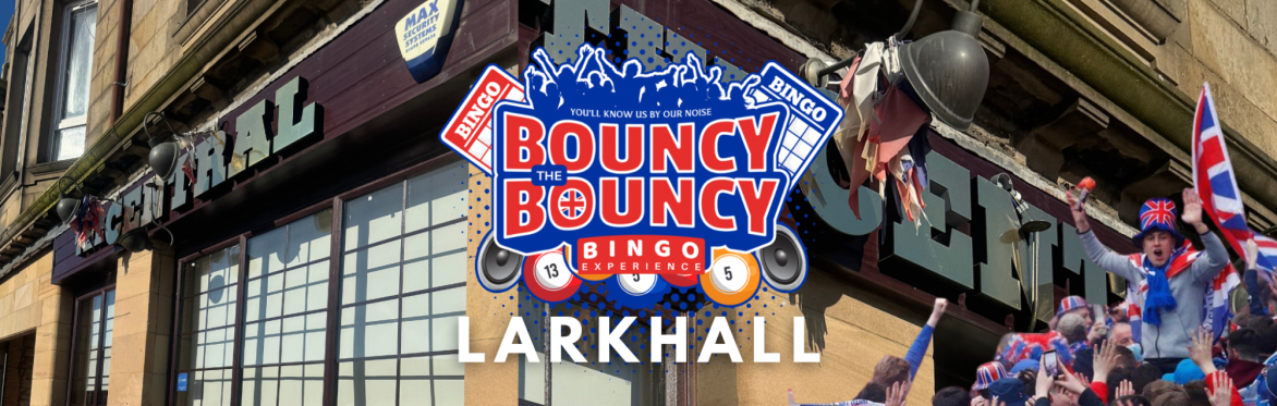 Bouncy Bouncy Bingo | Larkhall