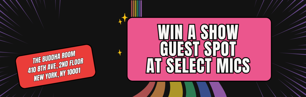 Monday 8:00 PM Mic Show @The Buddha Room - Win a Show Guest Spot!