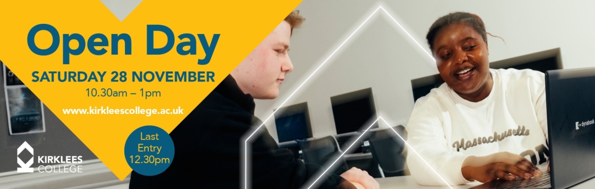 Kirklees College November Open Day - Springfield Sixth Form Centre