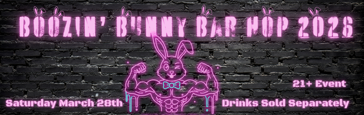Boozin' Bunny Bar Hop 2026