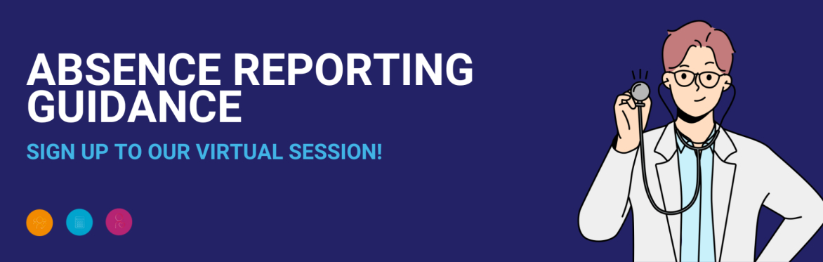 Absence Reporting Guidance Session - North West