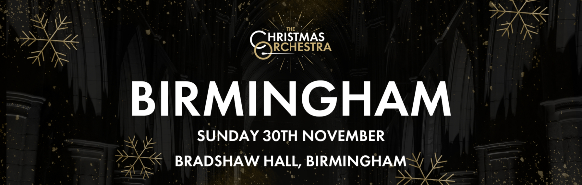 The Christmas Orchestra - Birmingham