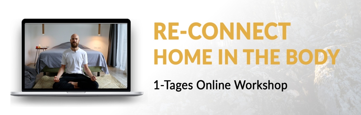 Re-Connect Home In The Body
