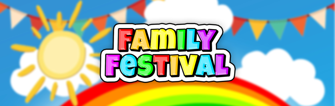 Wording Family Festival in bright colours over a rainbow and the sun and clouds