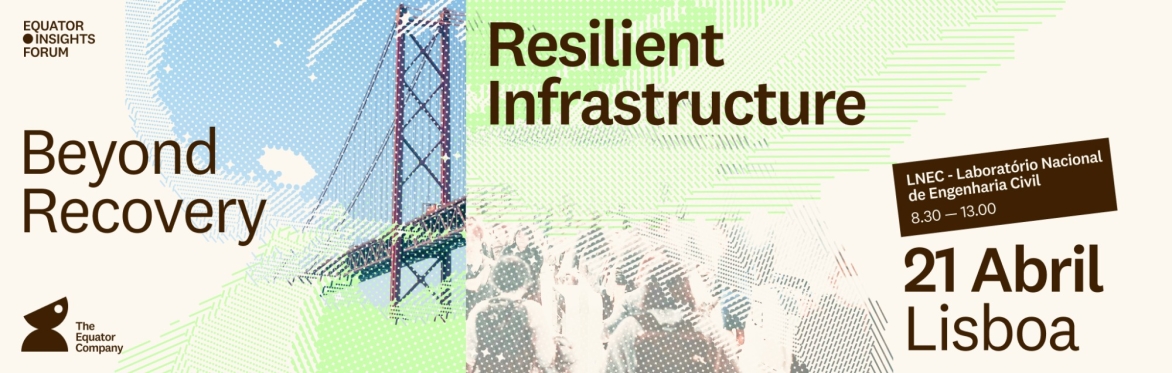 Equator Insights Forum 2026 | Resilient Infrastructure – Beyond Recovery
