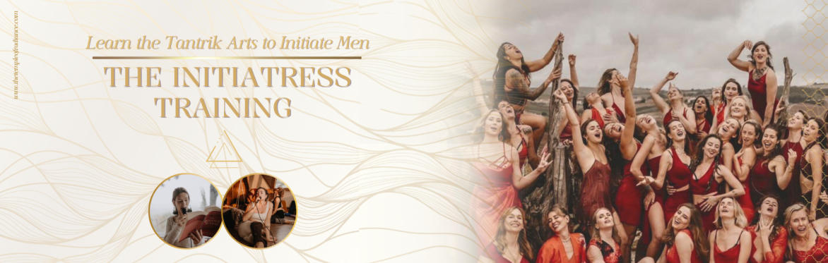 The Initiatress Womens Tantric Training by Temple of Radiance,  Portugal September 2026