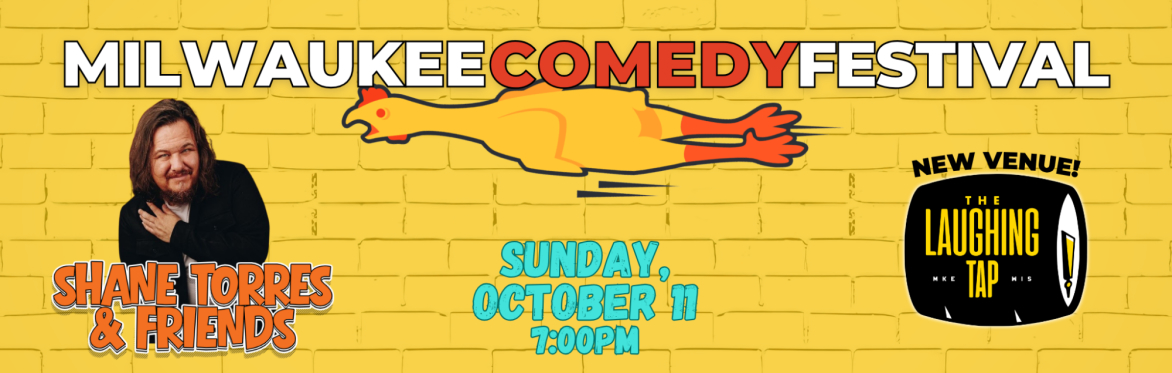 Shane and Friends! at MKE Comedy Fest