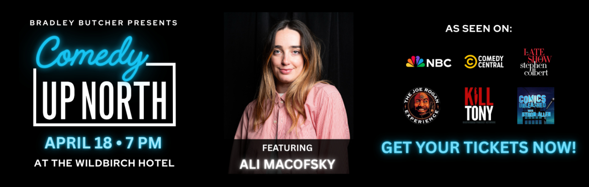 Comedy Up North: Ali Macofsky