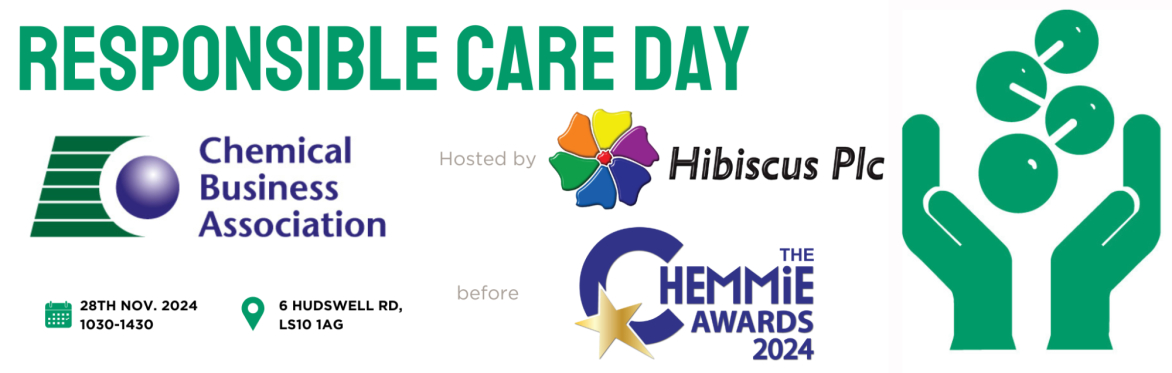 Chemical Business Association Responsible Care Day: Hosted by Hibiscus PLC